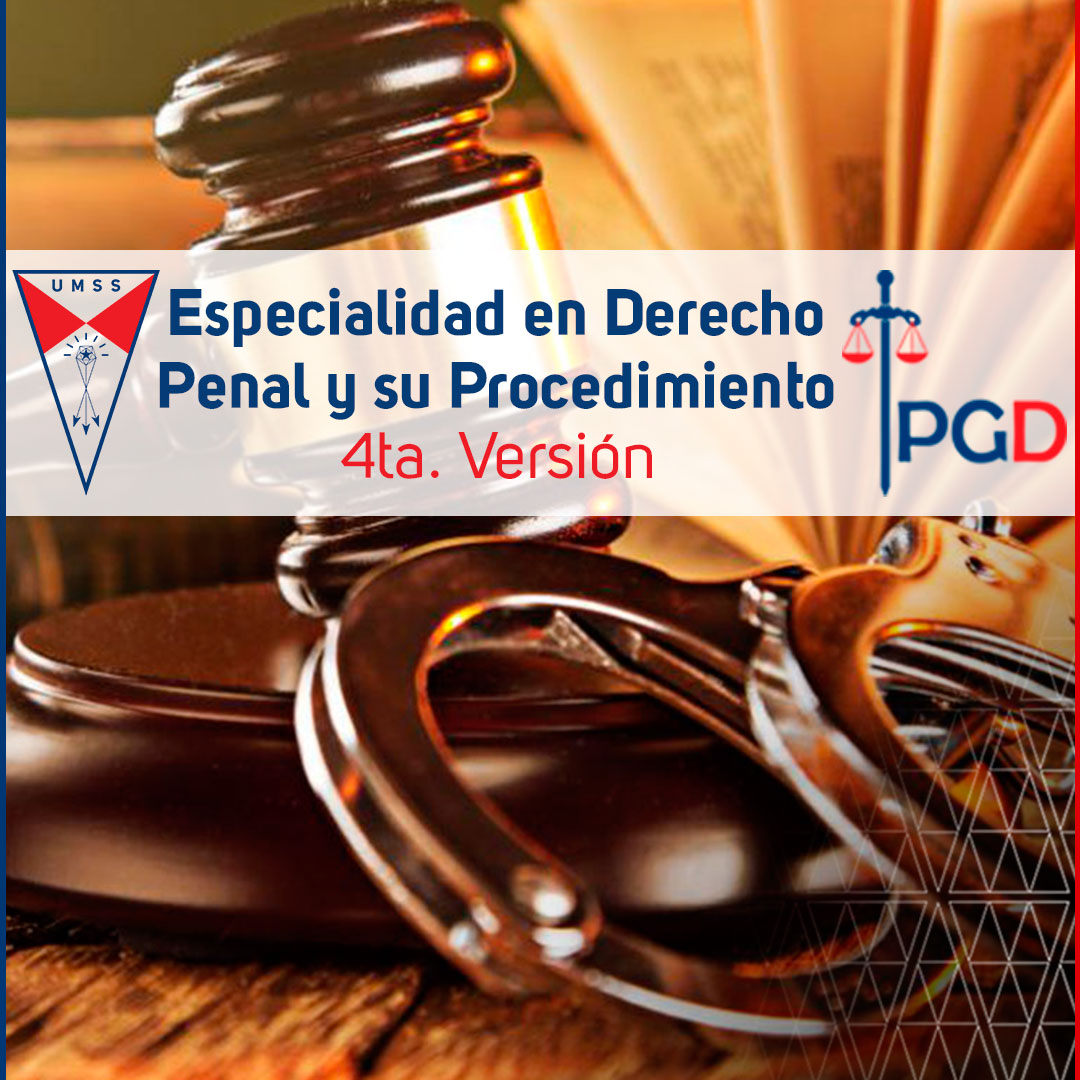 Especialidad en Derecho Penal y su Procedimiento 4ta. Versión