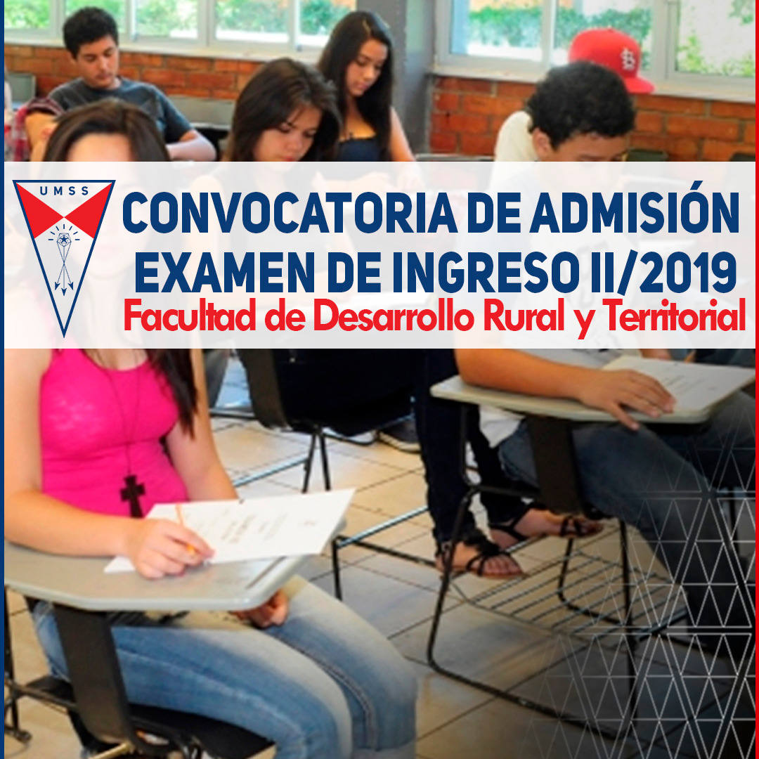 Facultad Del Desarrollo Rural y Territorial – Admisión 2-2019