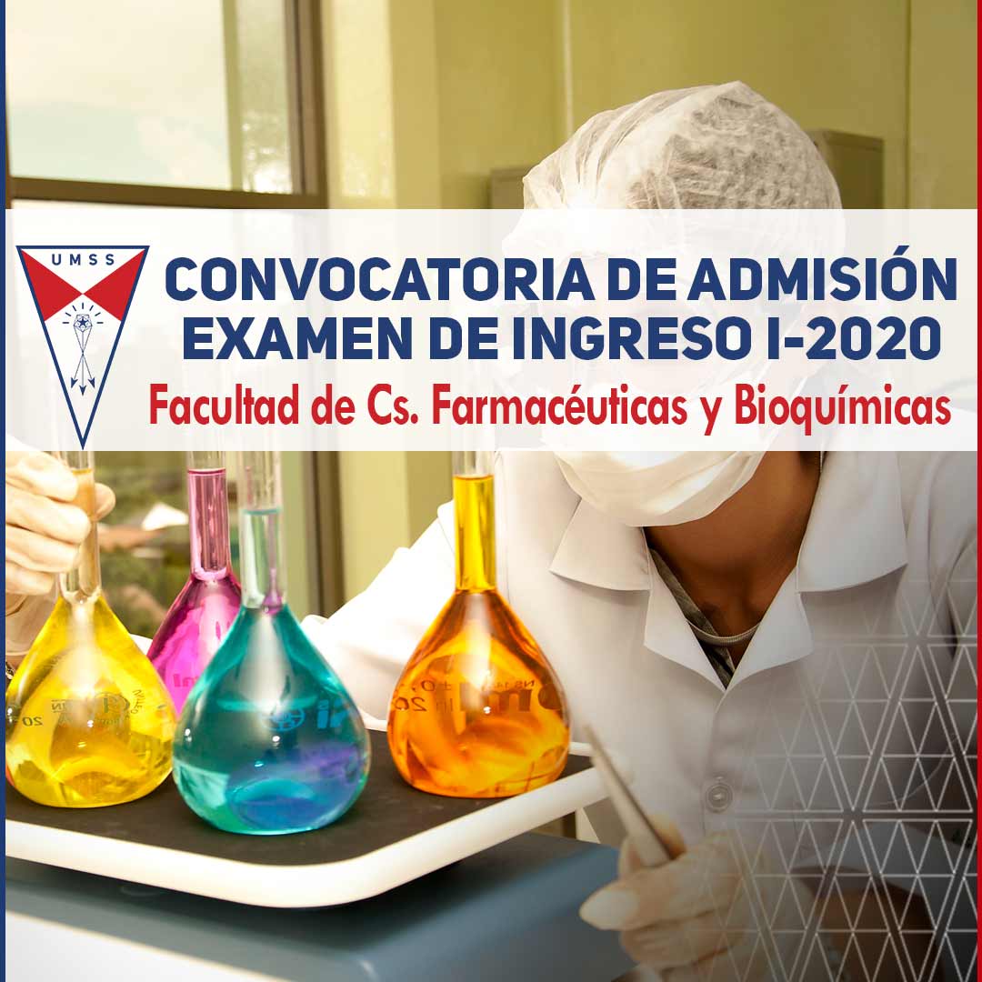 Facultad de Ciencias Farmacéuticas y Bioquímicas Admisión 2020