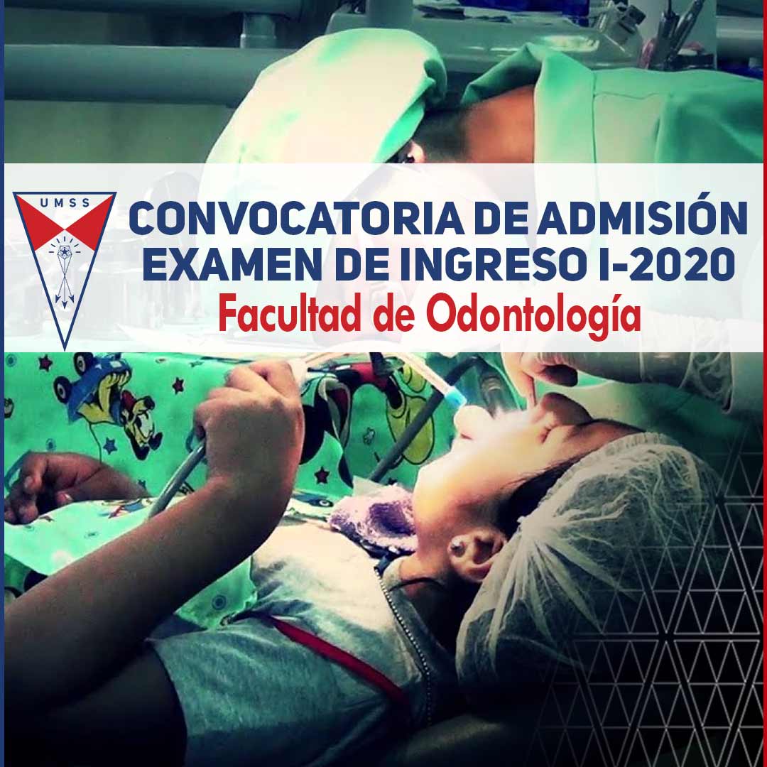 Facultad de Odontología Admisión 2020