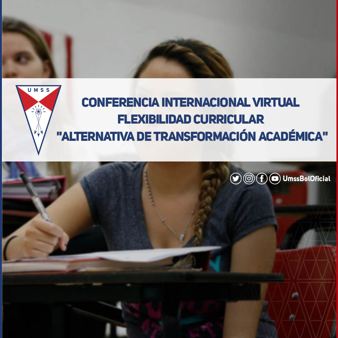 Conferencia Internacional Flexibilidad Curricular «Alternativa de Transformación Académica»