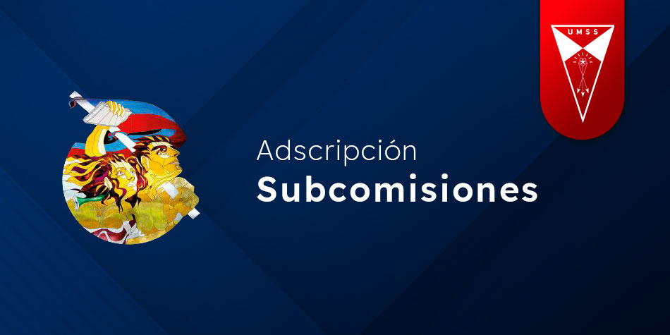 Adscripción a las Subcomisiones del III Congreso Universitario